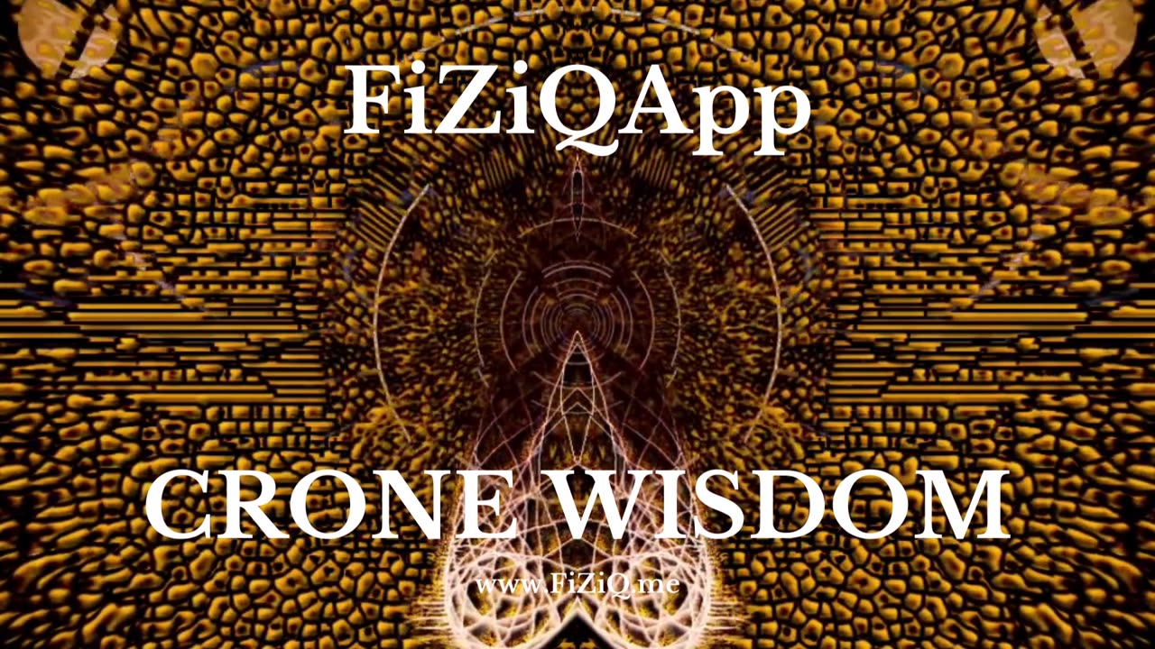 FiZiQApp CRONE WISDOM