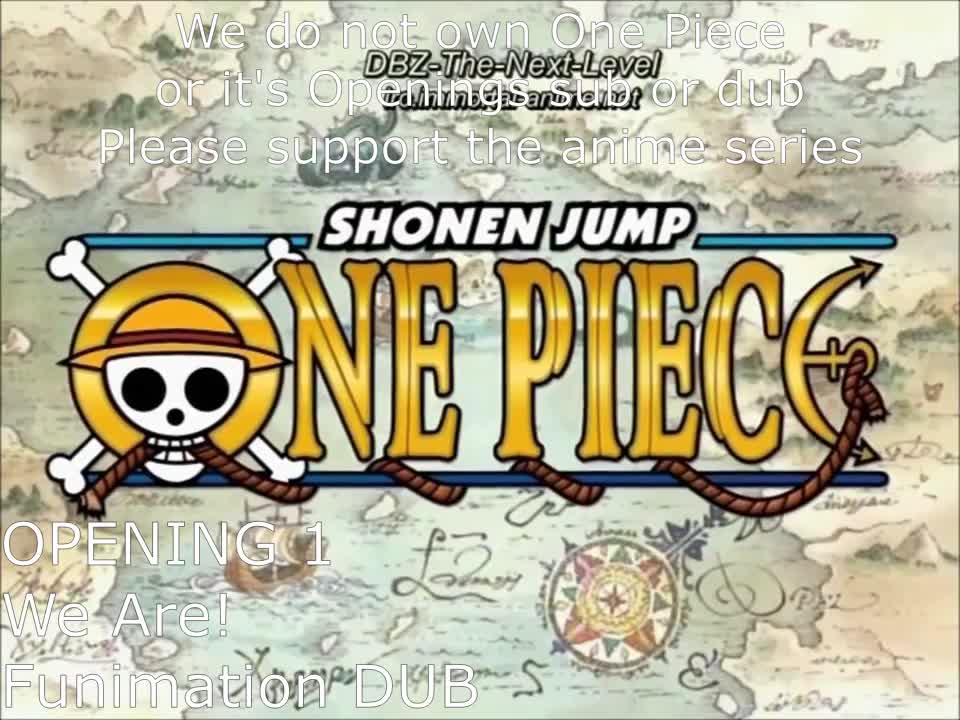 One Piece OP 1 - We are! (Funimation dub) | Anime Opening