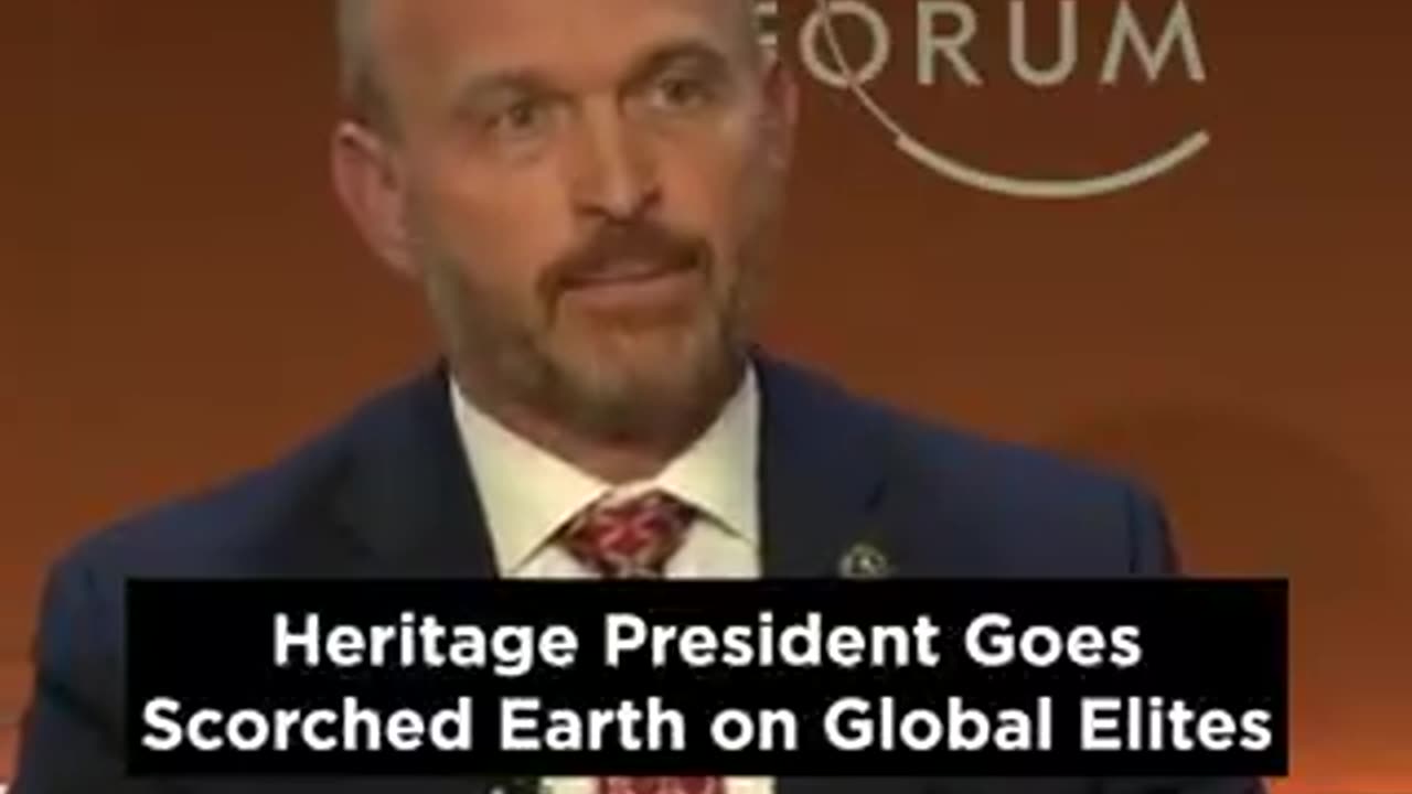 Heritage President goes Scorched Earth on Gobal Elites