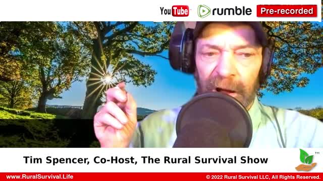 The Rural Survival Show - Labor Day 2022 -Economy, War and Current Events