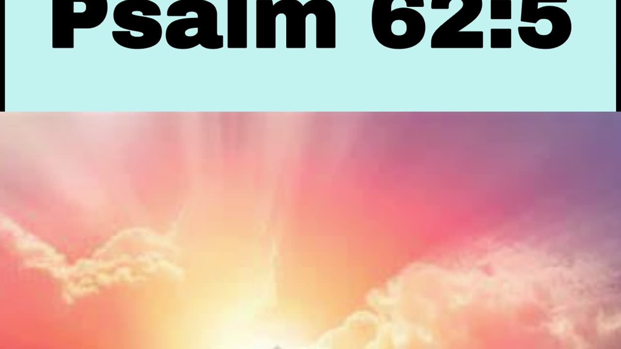 Daily Bible Verse - Psalm 62:5