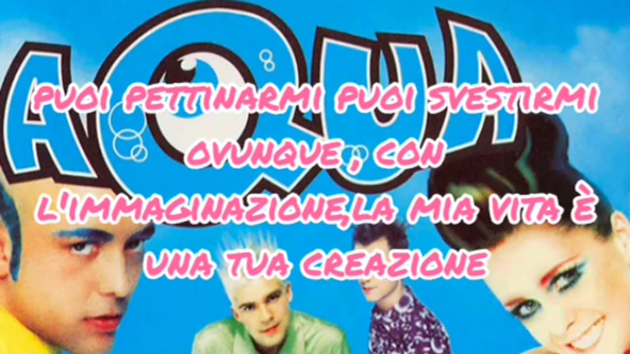 "Barbie girl" -Aqua (1998)-traduzione in italiano