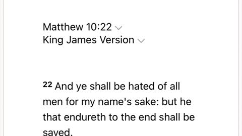 He that endure till the end the same shall be saved/you shall be not liked for this word sake