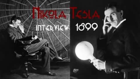 Nikola Tesla Interview “Alles ist Licht” von 1899