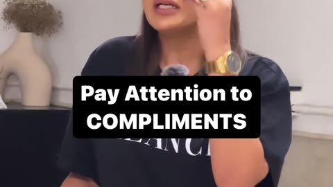 Compliment is important to take seriously