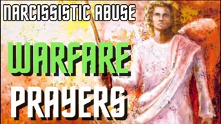 NARCISSISTIC ABUSE WARFARE PRAYERS