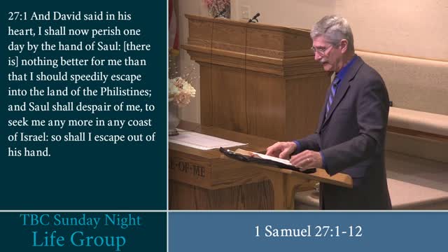 TBC Sunday Night - Life Group 2/28/2021 - I Samuel 27-30