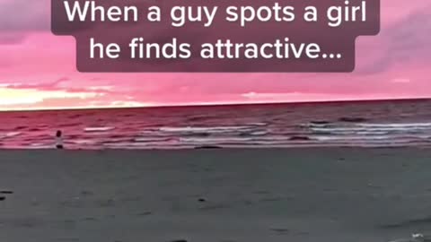 When a Guy Spots a Girl He Find Attractive...........