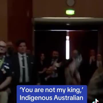 'You are not my king,' Indigenous Australian senator yells at King Charles