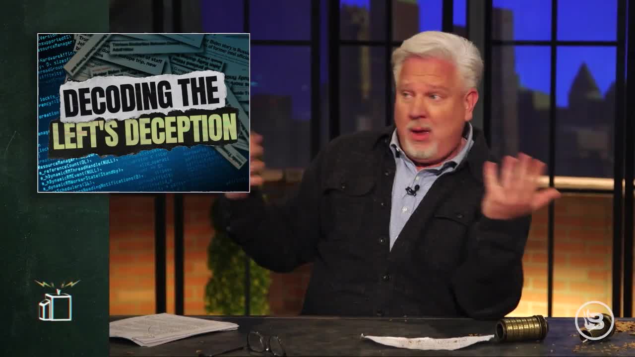 Decoding DECEPTION: How to Fight the Left’s War on Truth | Glenn TV | Ep 183