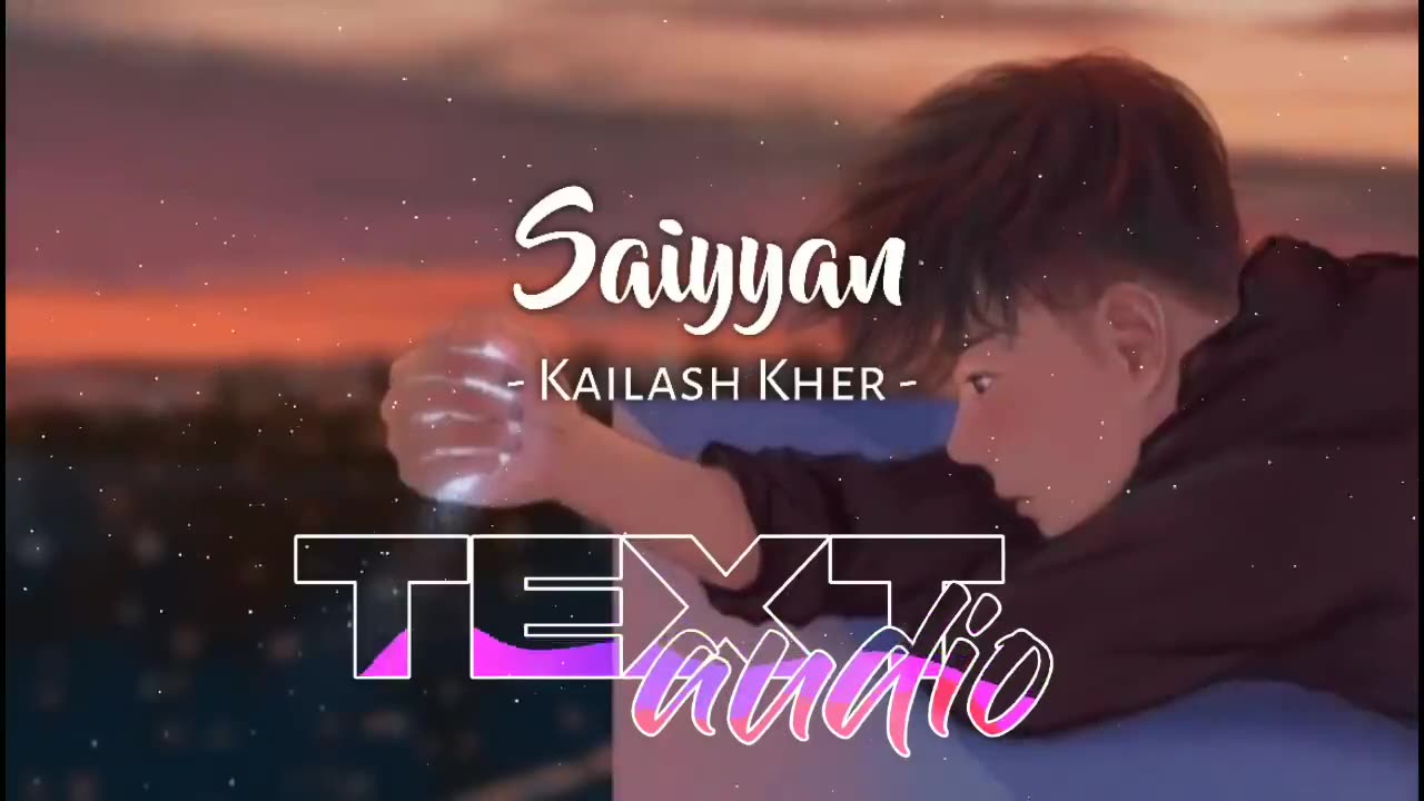 Saiyyan-Kailash kher