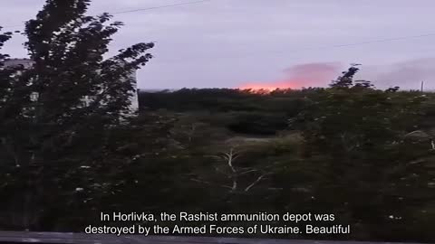 In Horlivka, the Rashist ammunition depot was destroyed by the ZSU. Beautiful morning colors Subsc