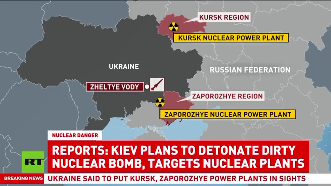 BREAKING: Sources Warn Ukraine is Planning "Dirty Nuclear Bomb" Targeting Russian Nuclear Plants