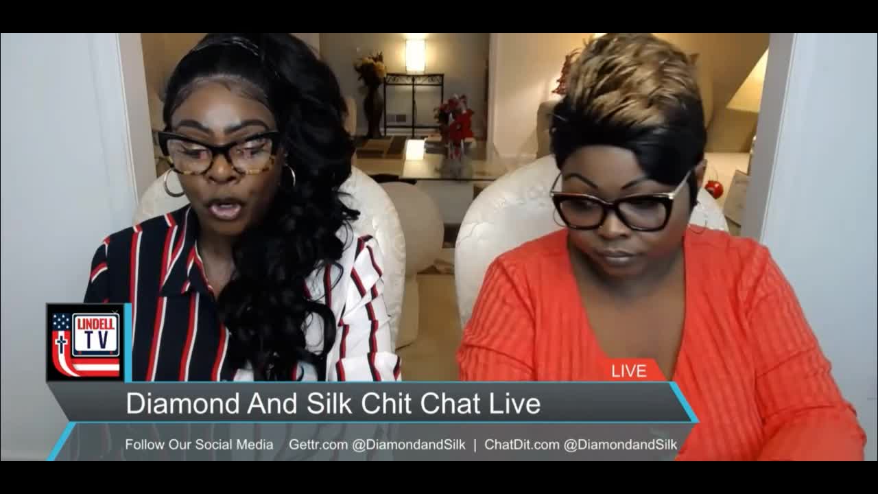 Diamond & Silk Chit Chat Live