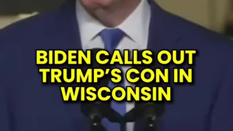 BIDEN CALLS OUTTRUMP'S CON INWISCONSIN