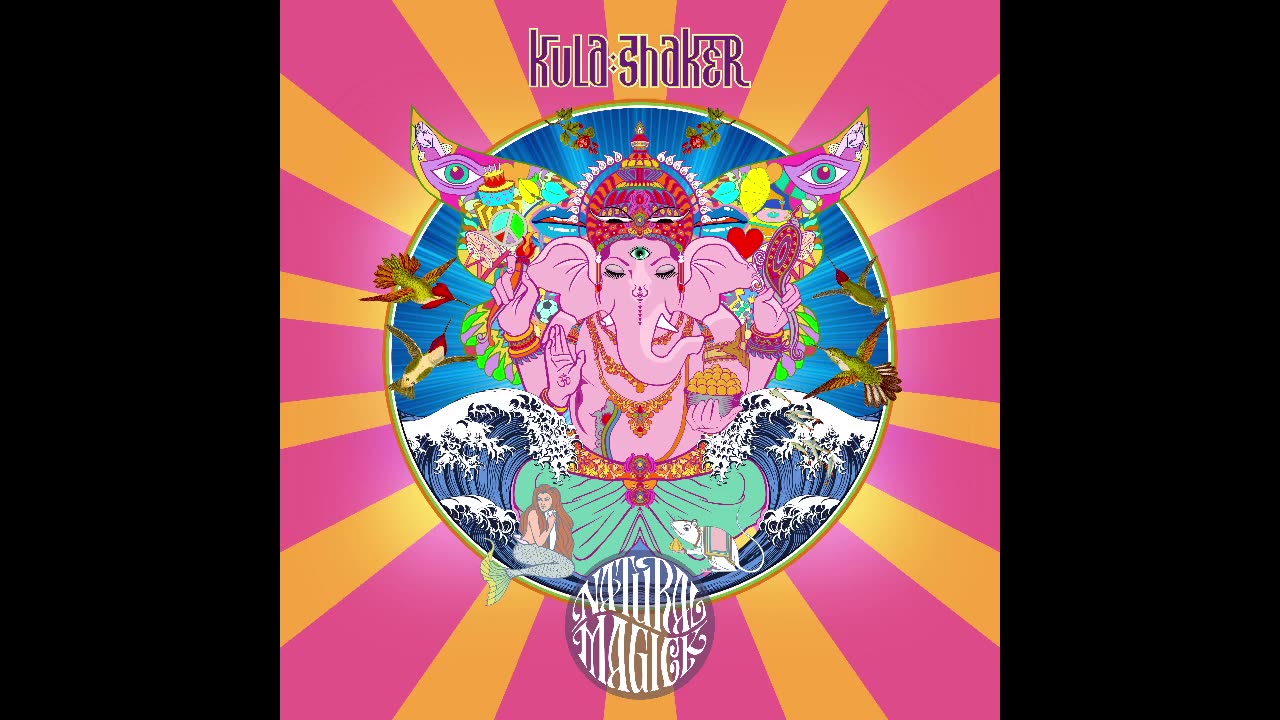 Kula Shaker , Natural Magick