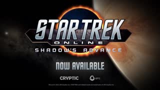 Star Trek Online: Shadow's Advance - Official Launch Trailer