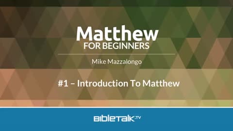 INTRODUCTION TO MATTHEW