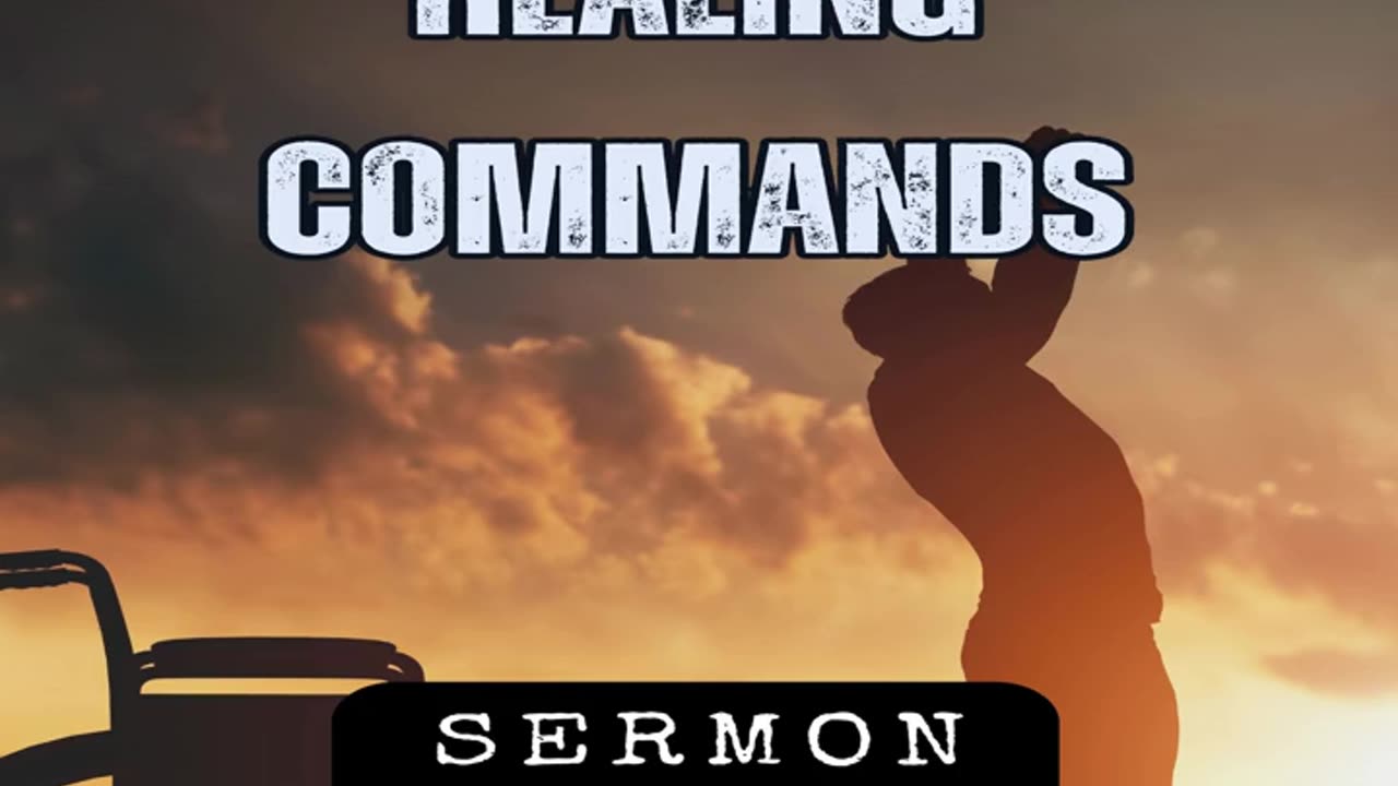 Healing Commands by Bill Vincent 5-26-2013