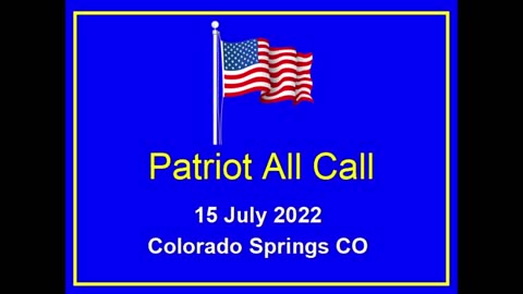 Patriot All Call Jul 2022 Colorado Springs pt 2