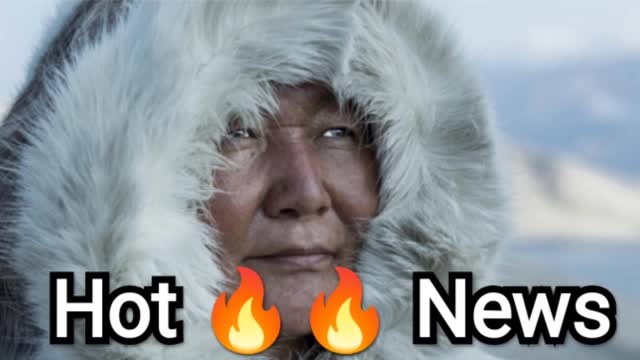 Inuit Elders Are Warning the World and NASA that "Earth has Shifted"