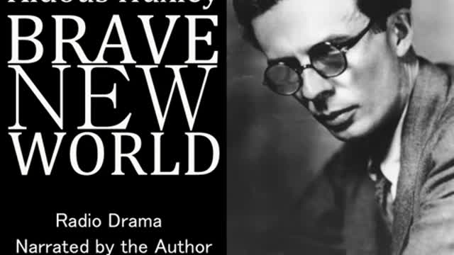 — Brave New World (1956) - Aldous Huxley as Narrator