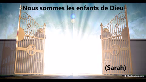 Cantique - Nous sommes les enfants de Dieu - SARAH