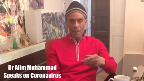 Dr Abdul Alim Muhammad speaks on the Coronavirus / en