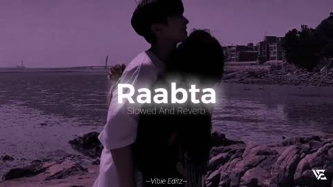 Raabta | (slow&reverb)