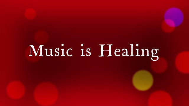 Music is Healing... Nourishment for our Souls