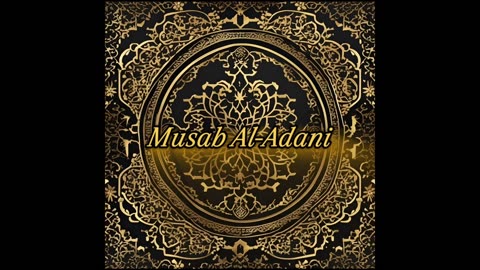 Nasheed Shay shay - Musab Al-Adani