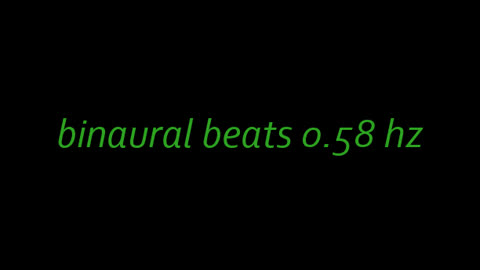 binaural beats 0.58 hz