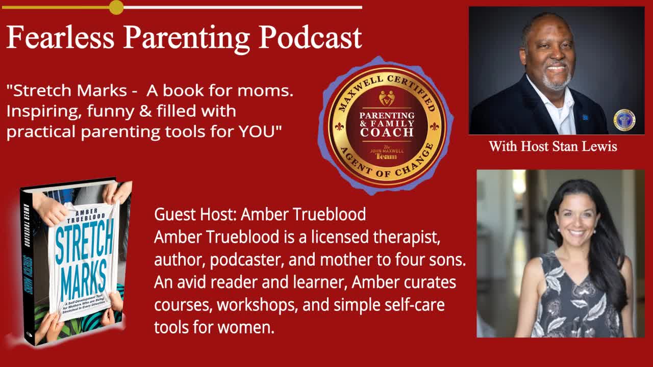 FearLESS Parenting Interview of Amber Trueblood