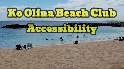 Ko Olina Beach Accessibility: Enjoy Oahu’s Stunning Lagoons with Ease 🌴🌊