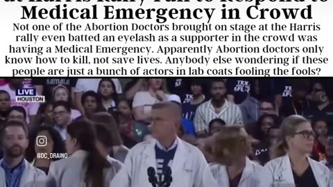 INFURIATING: Abortion Doctors at Harris Rally Fail to Respond to Medical Emergency in Crowd