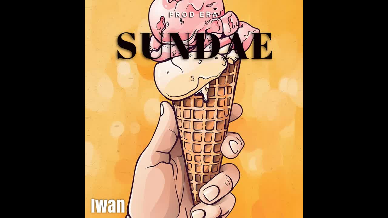 Sundae - Iwan Prod. Era