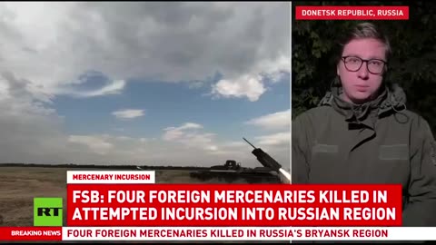 4 foreign mercenaries killed in attempted incursion in Bryansk Region – FSB