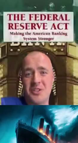 Titanic Federal Reserve Conspiracy