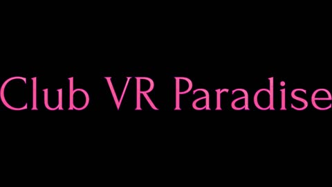 Club VR Paradise Season 2 Episode 1