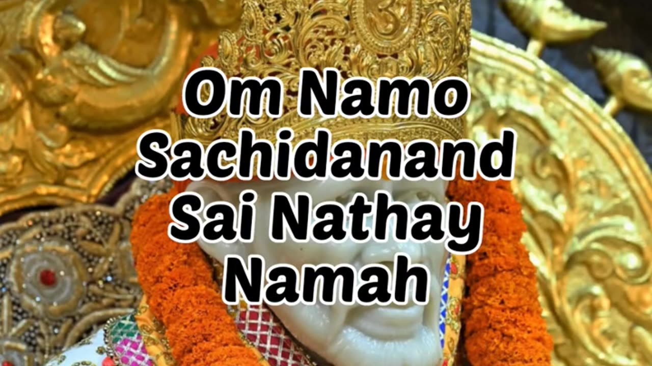 Om Namo Sachidananda Sai Nathaya Namah