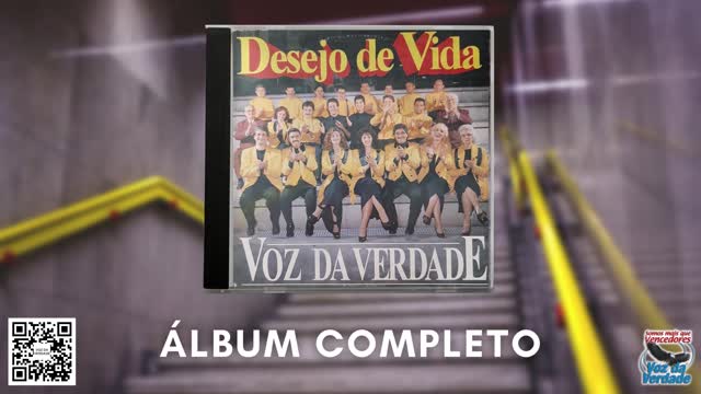 CD Completo - Desejo de Vida - Voz da Verdade