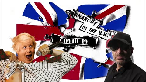 Anarchy in Boris Johnson's UK with Special Guest John Cullen