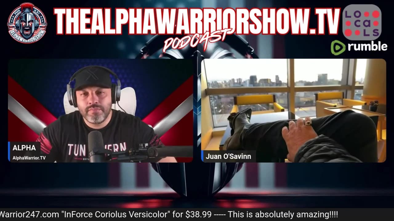 JUANO’SAVIN-GLOBAL CHAOS & DEEP STATE MOVES ..ALPHAWARRIOR SHOW