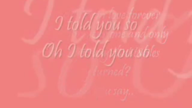 I Told You So, Oh I Told You So!