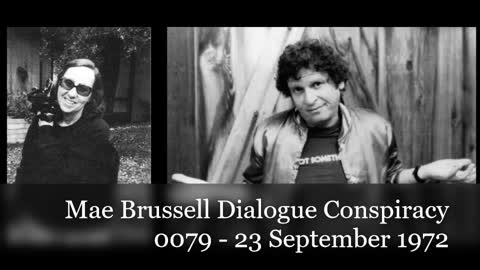 Mae Brussell Dialogue Conspiracy 0079 - 23 September 1972