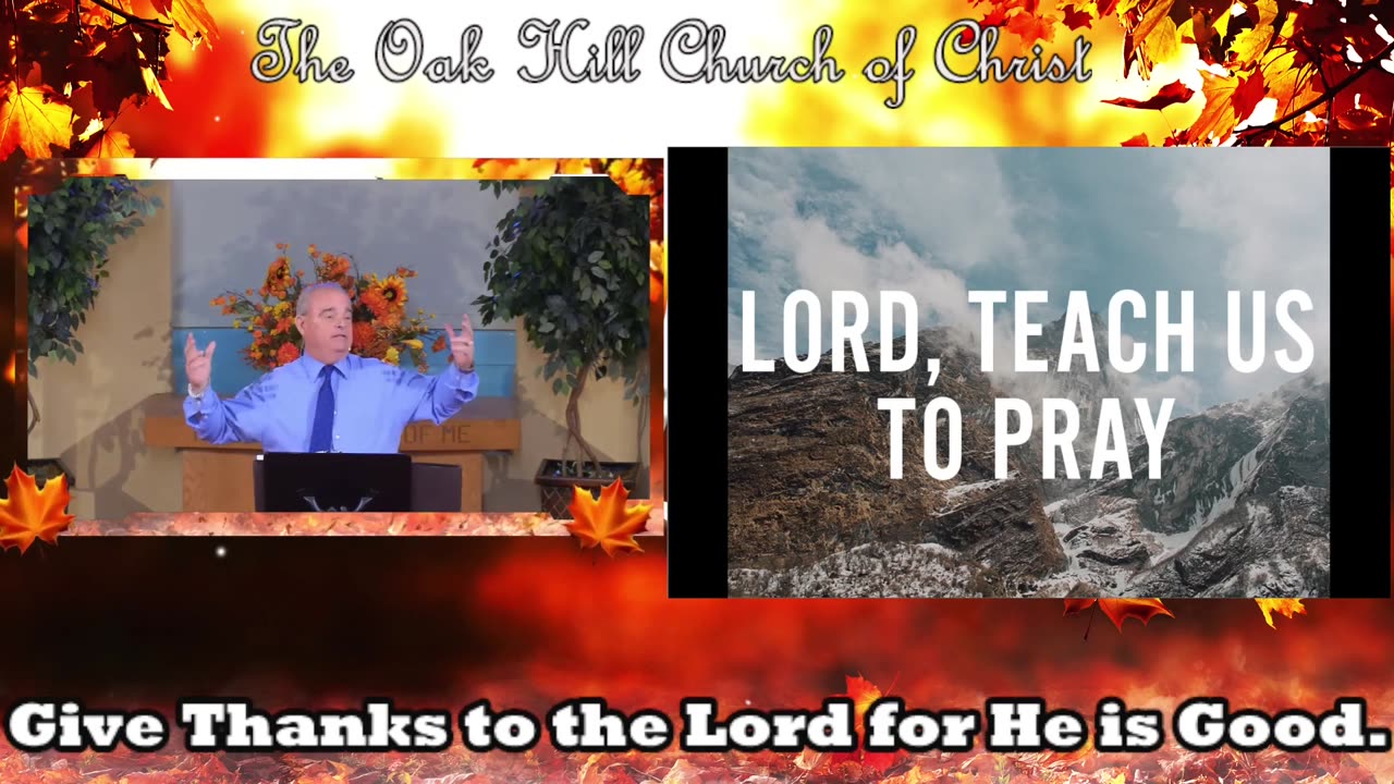 Oak Hill Church of Christ 11-10-24 Message: "Hip Pocket Prayer"