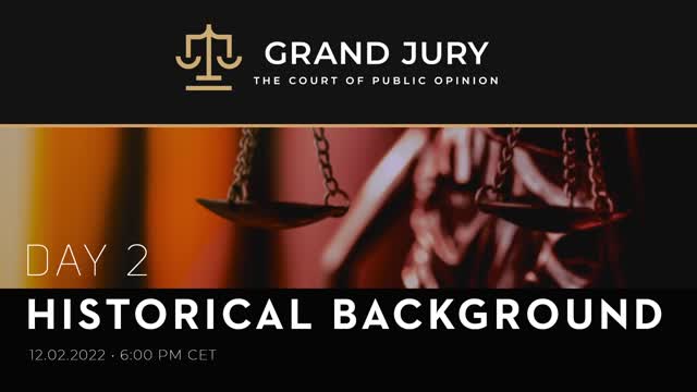 GRAND JURY: Day 2 (English) Historical Background; Crimes Against Humanity; Bloodlines