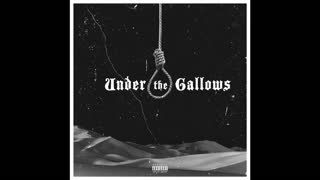 Under the Gallows - Always, Yes Always