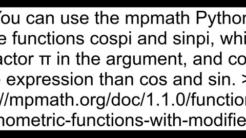 How to make sinpi and cospi2 zero