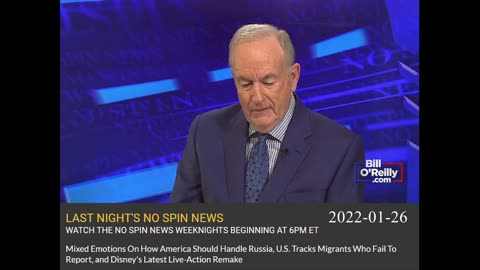 Bill O'Reilly 20220126 On The Border And US Now Making Fentanyl